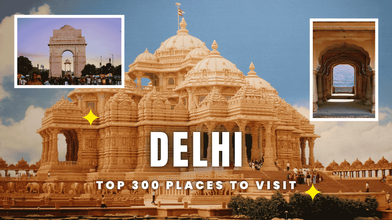 30 Best Places to Visit in Delhi (2025)
